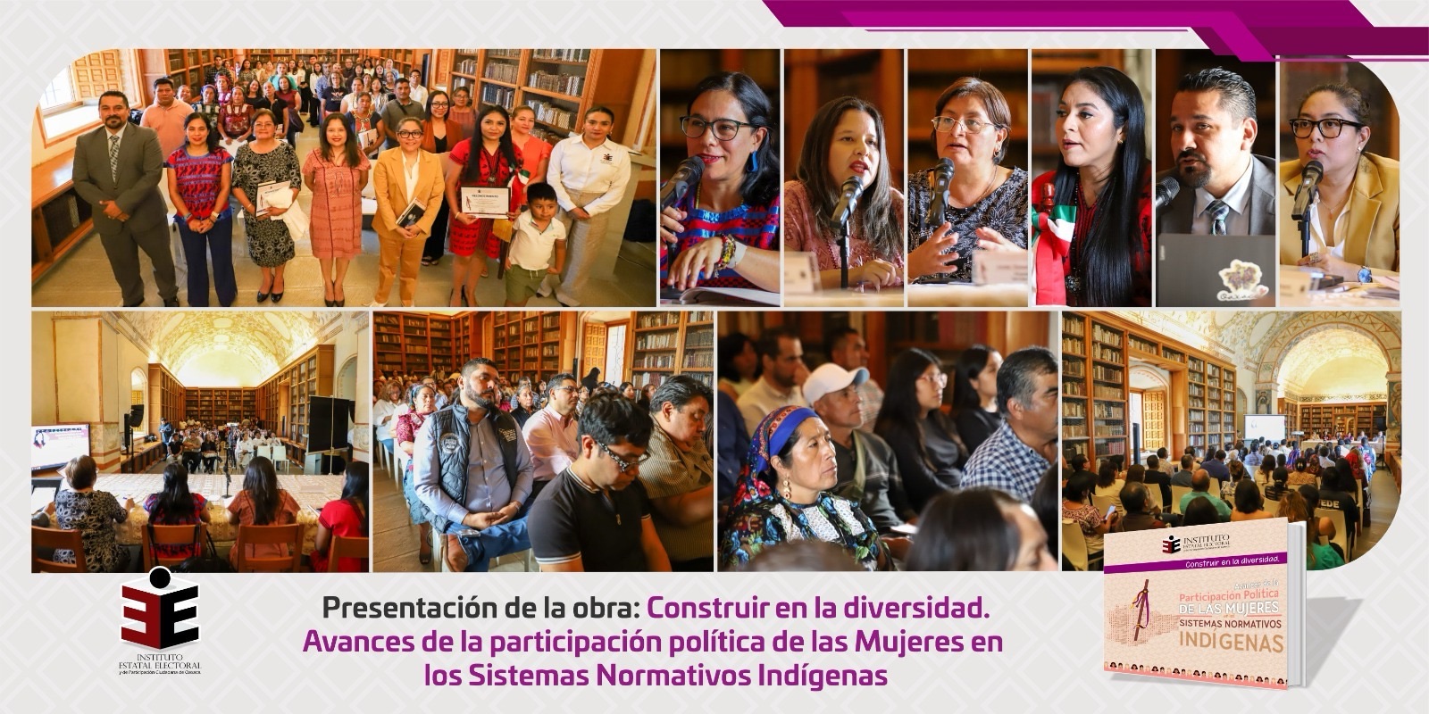 El IEEPCO presenta obra sobre los avances de la participación política de las mujeres en los Sistemas Normativos Indígenas