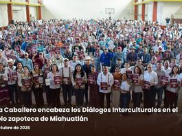 Tania Caballero encabeza los Diálogos Interculturales en el pueblo zapoteca de Miahuatlán